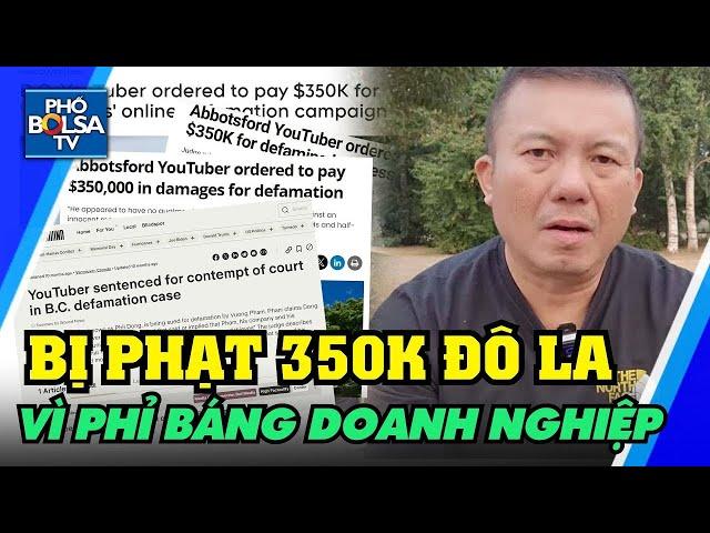 Bị toà kết tội phỉ báng doanh nghiệp, YouTuber Phil Đồng bị buộc phải trả 350 nghìn đô la