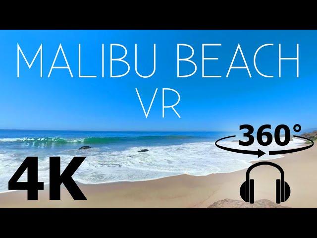 Malibu Beach - VR 360 - 4K Video - Soothing Surround Beach Sounds - ASMR CaliScapes