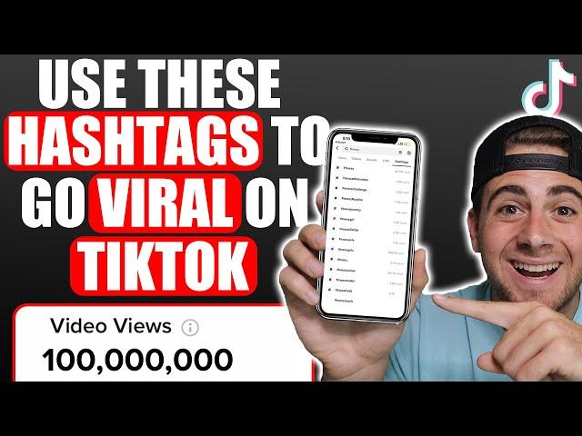 Use These NEW Hashtags To Go VIRAL on TikTok in 2023 (NEW TIKTOK HASHTAG STRATEGY)