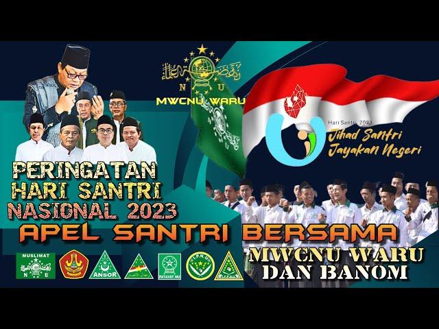 Santri Call to Commemorate National Santri Day 2023 MWCNU Waru & BANOM