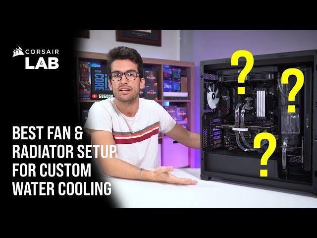 Radiator & Fan Configurations for Custom Cooled PCs with Greg Salazar