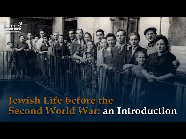 Jewish life before the Second World War: an Introduction