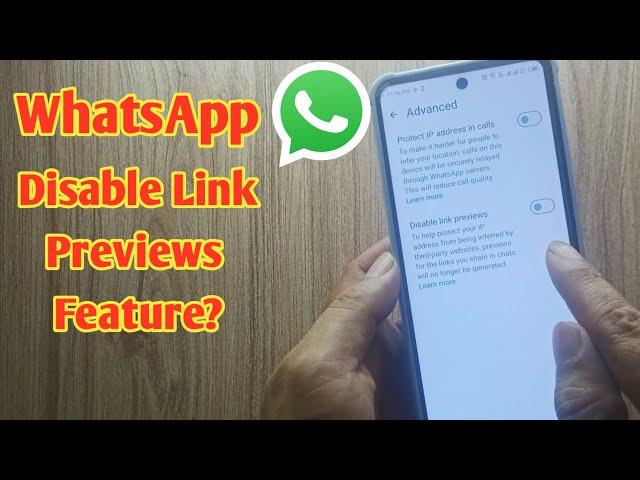 Whatsapp Disable Link Previews Feature? | Disable Link Preview Whatsapp Kiya Hai? | New Feature