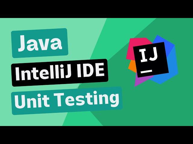 Java Unit Testing setup in IntelliJ: A Quick Guide