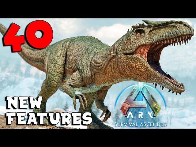 40 NEW Features In ARK: Survival Ascended...Every Player Needs To Know!