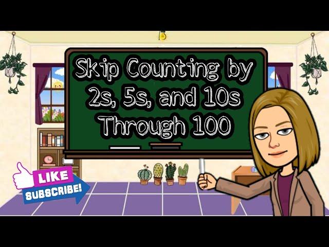 SKIP COUNTING BY 2s, 5s, AND 10s THROUGH 100 | MATH 1 | Teacher Lee YT