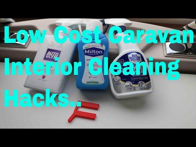 Low Cost Caravan Interior Cleaning Hacks