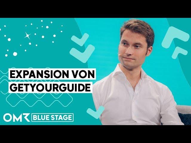 Getyourguide: Wie Johannes Reck die weltweit führende Reiseerlebnis-Plattform aufgebaut hat