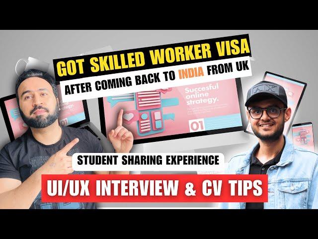 Indian Student Got SKILLED WORKER VISA After Returning From UK | Skilled Worker Visa Journey
