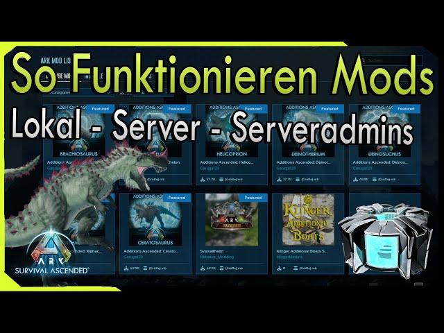 So Funktionieren Mods in ARK Ascended | Singleplayer - Server - Server betreiber