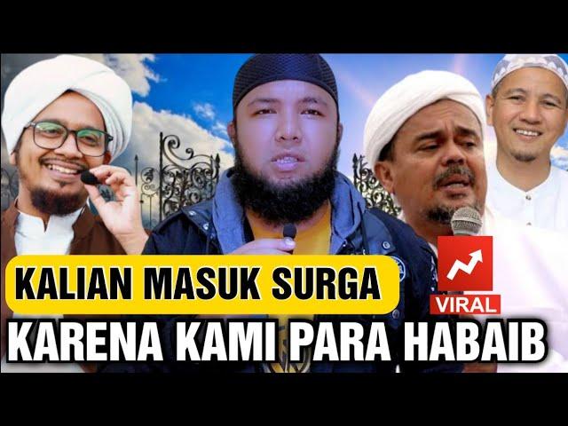 Kalian Masuk Surga Karna Syafa'at kami Bani Ba'alwi !!!Doktrin Paling Parah Bani Ba'alwi !!!