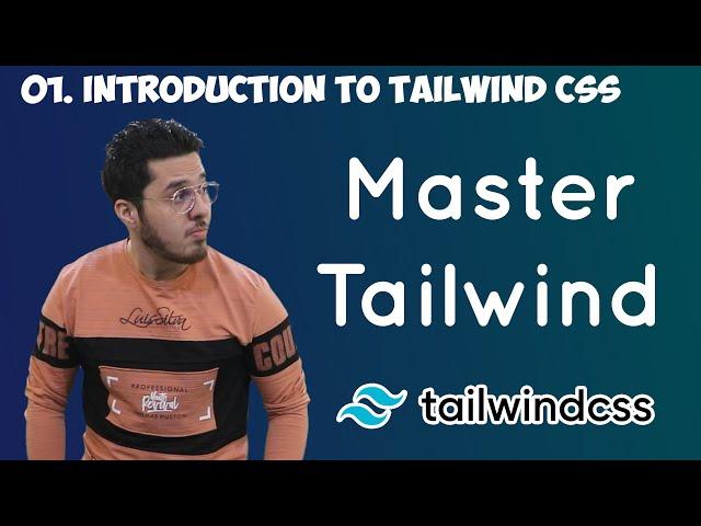 Introduction to Tailwind CSS & Utility first Workflow: Tailwind Tutorial #1