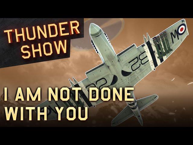 Thunder Show: I am not done with you