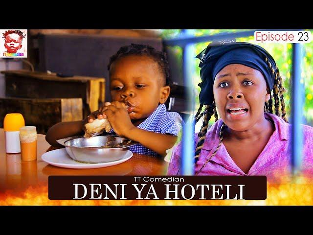 TT Comedian DENI YA HOTELI Episode 23