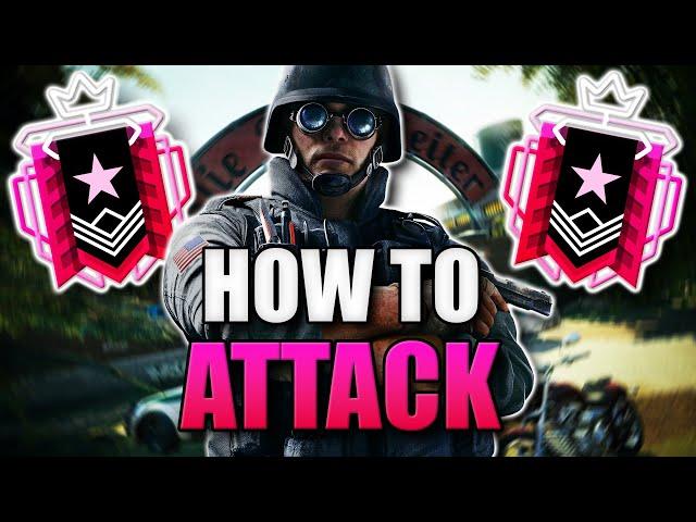 How To Attack In Rainbow Six Siege (2023) - The Ultimate Guide