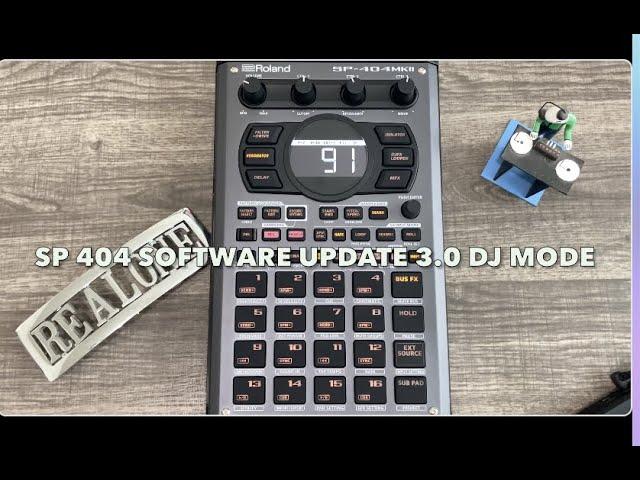 SP 404 MKII UPDATE 3.0// DJ MODE CHANGES