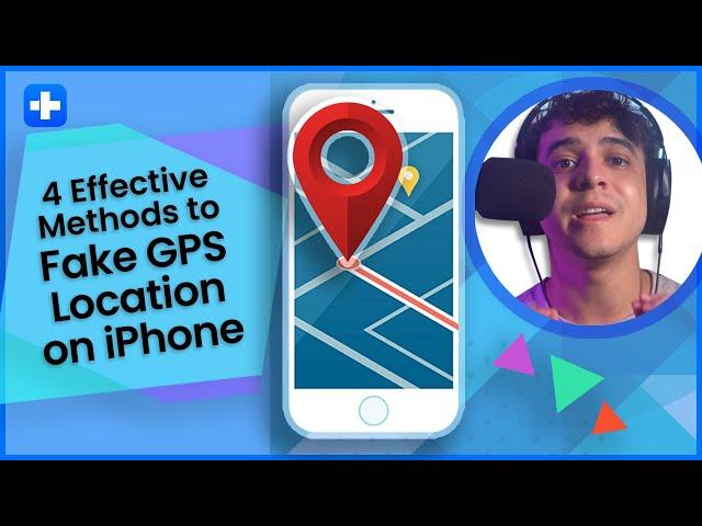 4 Effective Methods to Fake GPS Location on iPhone