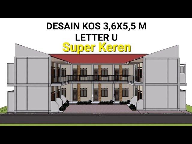 DESAIN KOS KOSAN 3,6 X 5,5 M || Letter U Lengkap Dengan Kamar mandi Dalam, Dapur & Jemuran