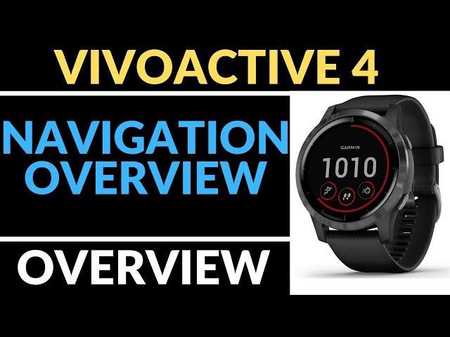 Navigation Setup and Overview - Garmin Vivoactive 4 Tutorial