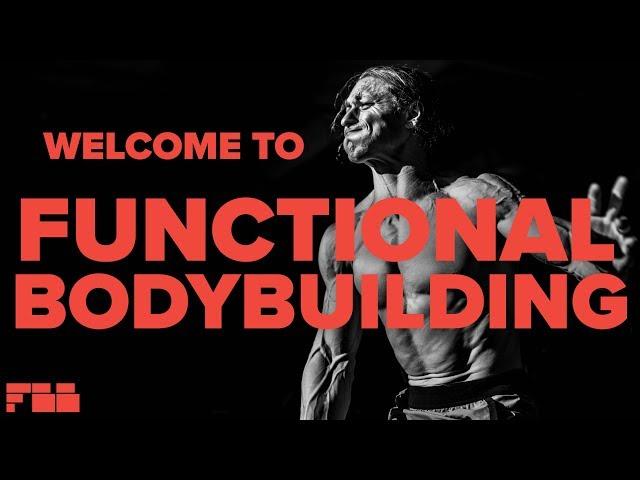 Welcome to Functional Bodybuilding