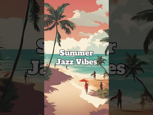 Summer Jazz Vibes!  #jazz #classicsmoothjazz #jazzmusic #smoothjazzvibes