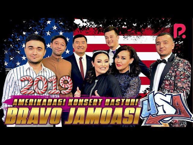 BRAVO JAMOASI - AMERIKADAGI KONSERT DASTURI 2019