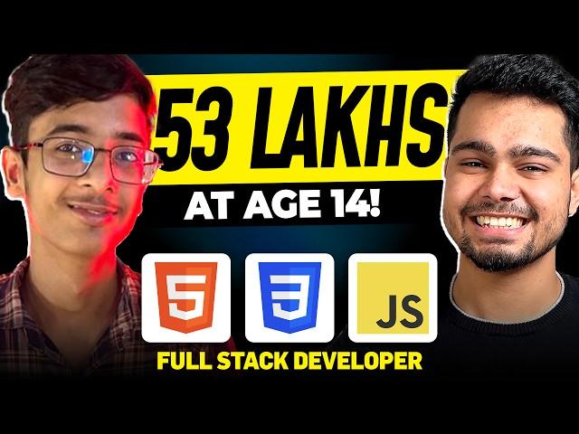 14 Year old Kid earns 50LPA+ as a Full stack Web developer!  ! How he started Programming?