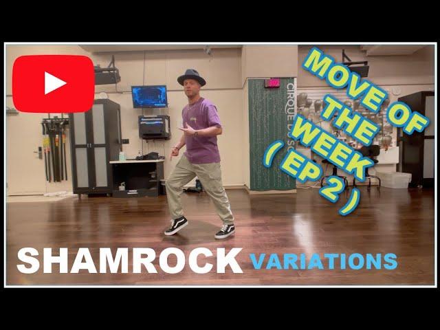 "MOVE OF THE WEEK" EP 2 (SHAMROCK VARIATIONS)