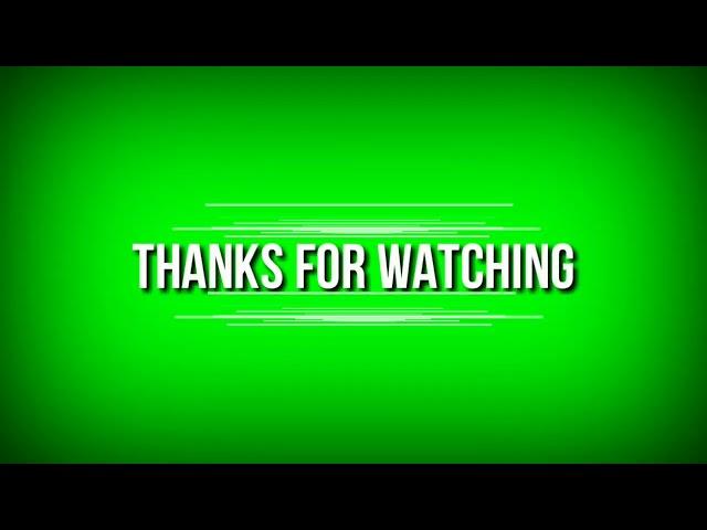 Thanks for watching || Green Screen ||