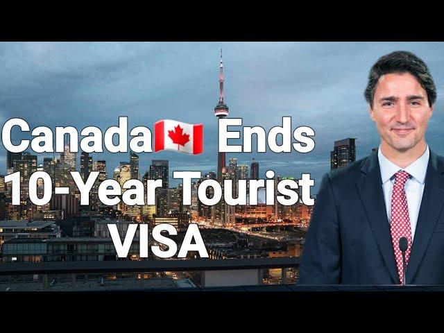 Canada End 10-Year Tourist Visa for Caribbean and African Citizens