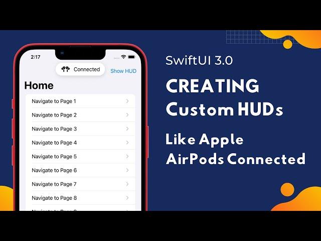 SwiftUI Custom Apple HUDs Like AirPods Connected - Custom Components - Xcode 13 - SwiftUI Tutorials