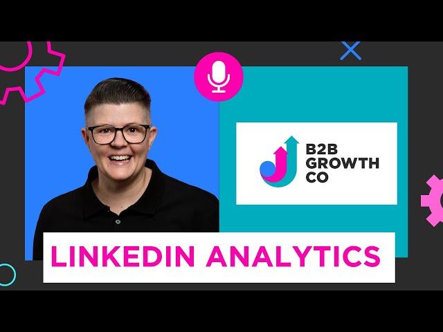 Dominate LinkedIn Using Advanced Analytics