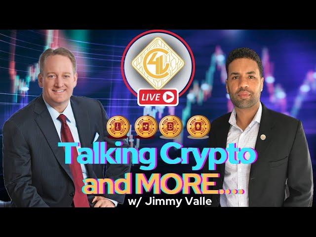 Crypto4Life Presents: Jimmy Valle - Talking Crypto & More!