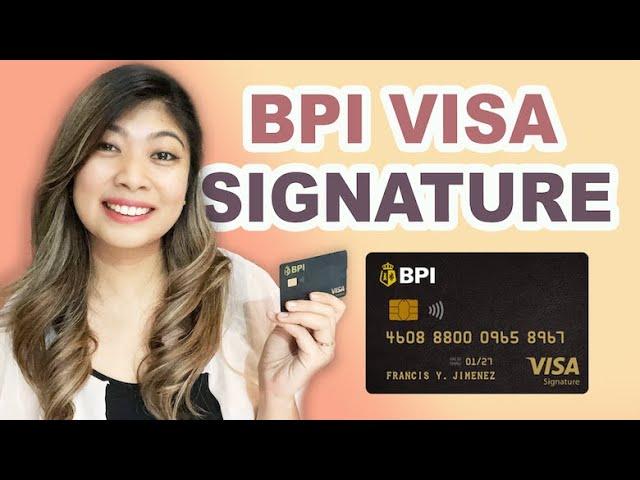 BPI Visa Signature Credit Card