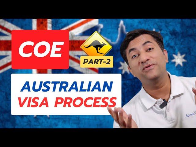 Australia Student Visa Process 2024| Part 2| How to get your COE?