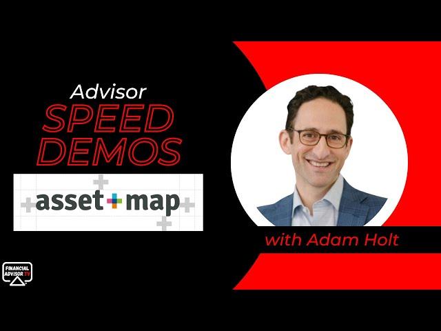 Asset-Map Advisor Speed Demo from FinancialAdvisor.TV