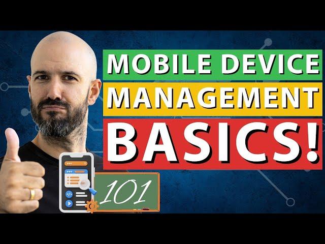 Basics of Mobile Device Management in Google Workspace