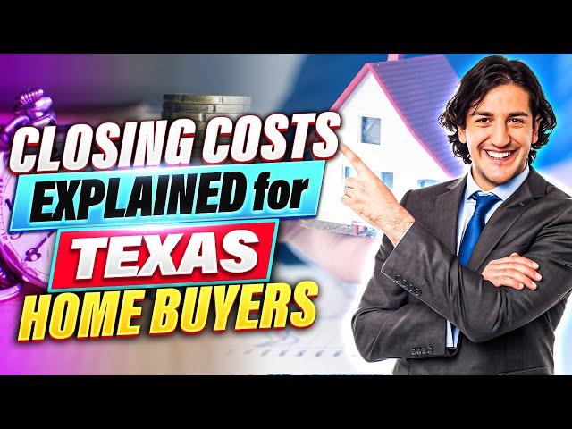 How Do Texas Home Closing Costs Work?