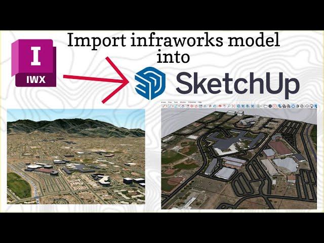 Export model from Infraworks into Sketchup