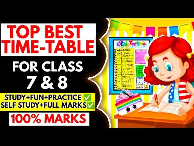 TOPPERS Time Table For Students|Time Table To Score 100% in Class 7 & 8 |STUDY TIPS & HACKS #study