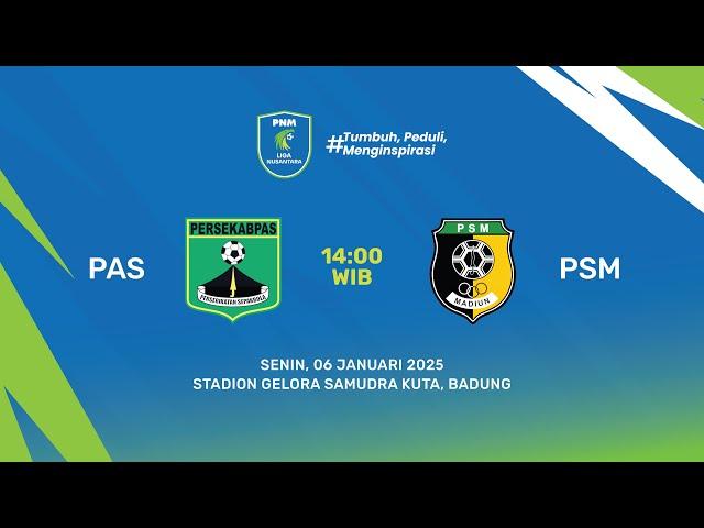 PNM Liga Nusantara | PERSEKABPAS vs PSM Madiun  | Pekan 8