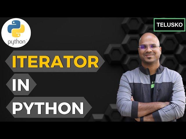 #61 Python Tutorial for Beginners | Iterator