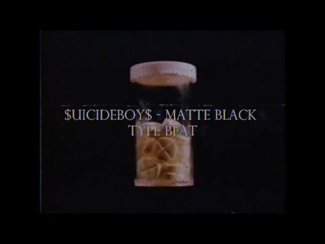 $UICIDEBOY$ - Matte Black TYPE BEAT // $uicideboy$ Type Beat 2022