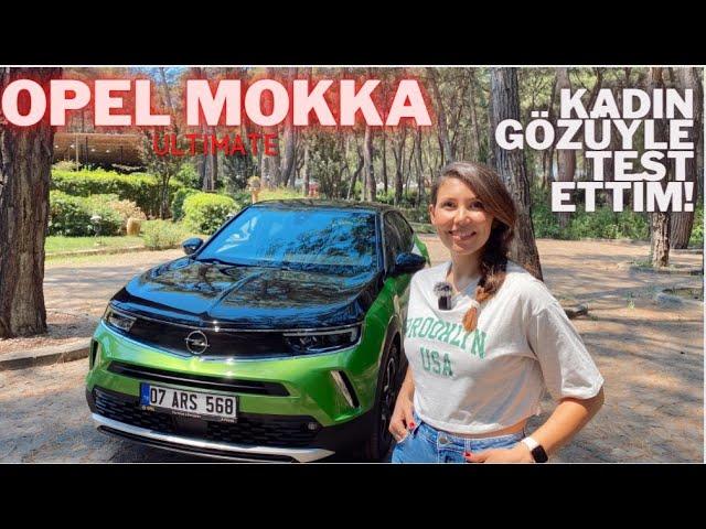 2021 OPEL MOKKA DETAYLI İNCELEME | KADIN GÖZÜYLE TEST ETTİM!