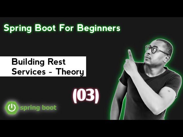 3. Spring boot for Beginners - Building Rest Services