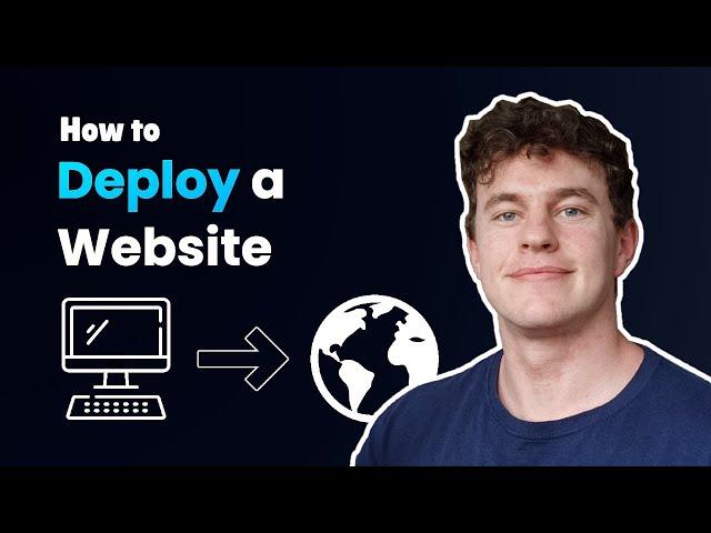 How To Deploy a Website (to the internet)