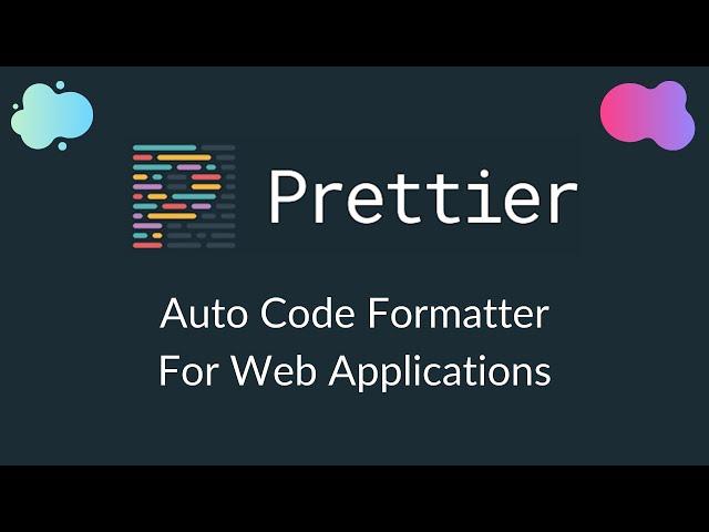 Prettier - Auto Code Formatter For Web Applications | Ashutosh Hathidara | #prettier