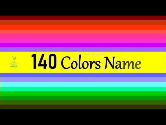 140 Colors - Learn Colors in English | Shades of Colors | color shades names | Hello Happiness