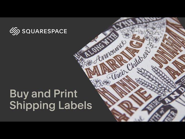 Buy and Print Shipping Labels | Squarespace Tutorial