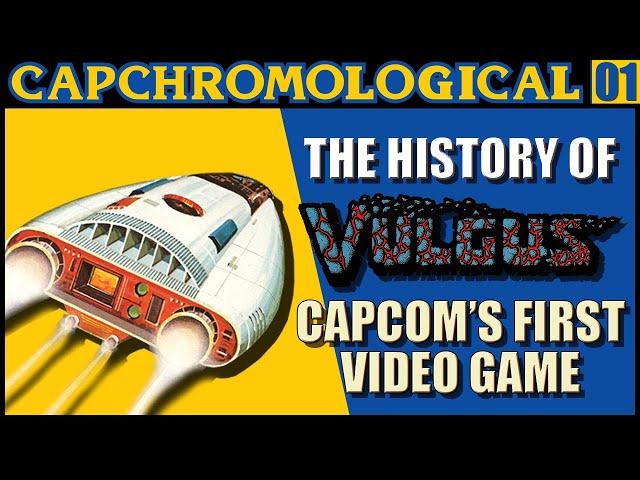 The History of Vulgus: Capcom's First Video Game | CAPCHROMOLOGICAL | Rewind Arcade